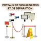 POTEAUX DE SIGNALISATION ET DE SEPARATION